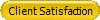 Client Satisfaction